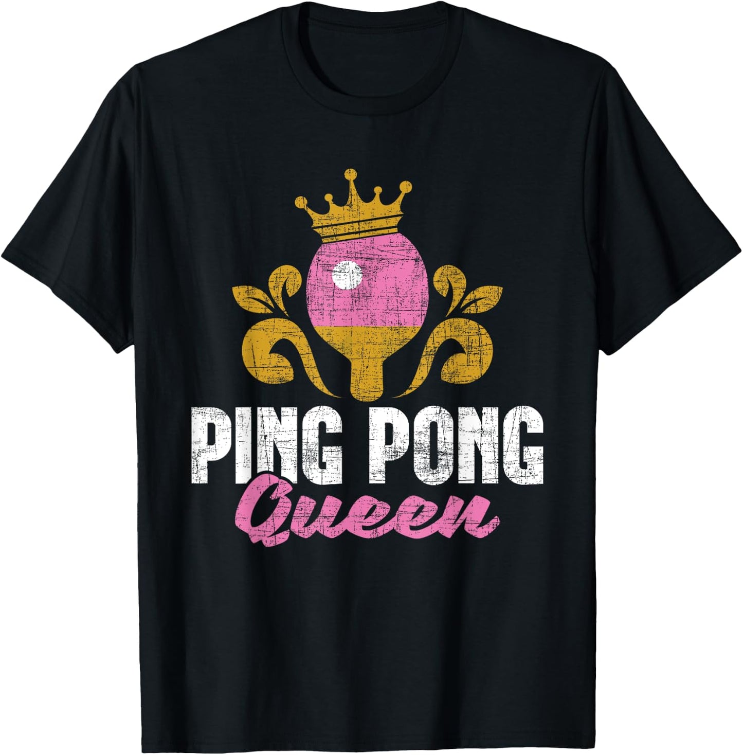 Ping Pong Queen - Table Tennis Player Sport Tournament Lover T-Shirt - T-Shirt | Black