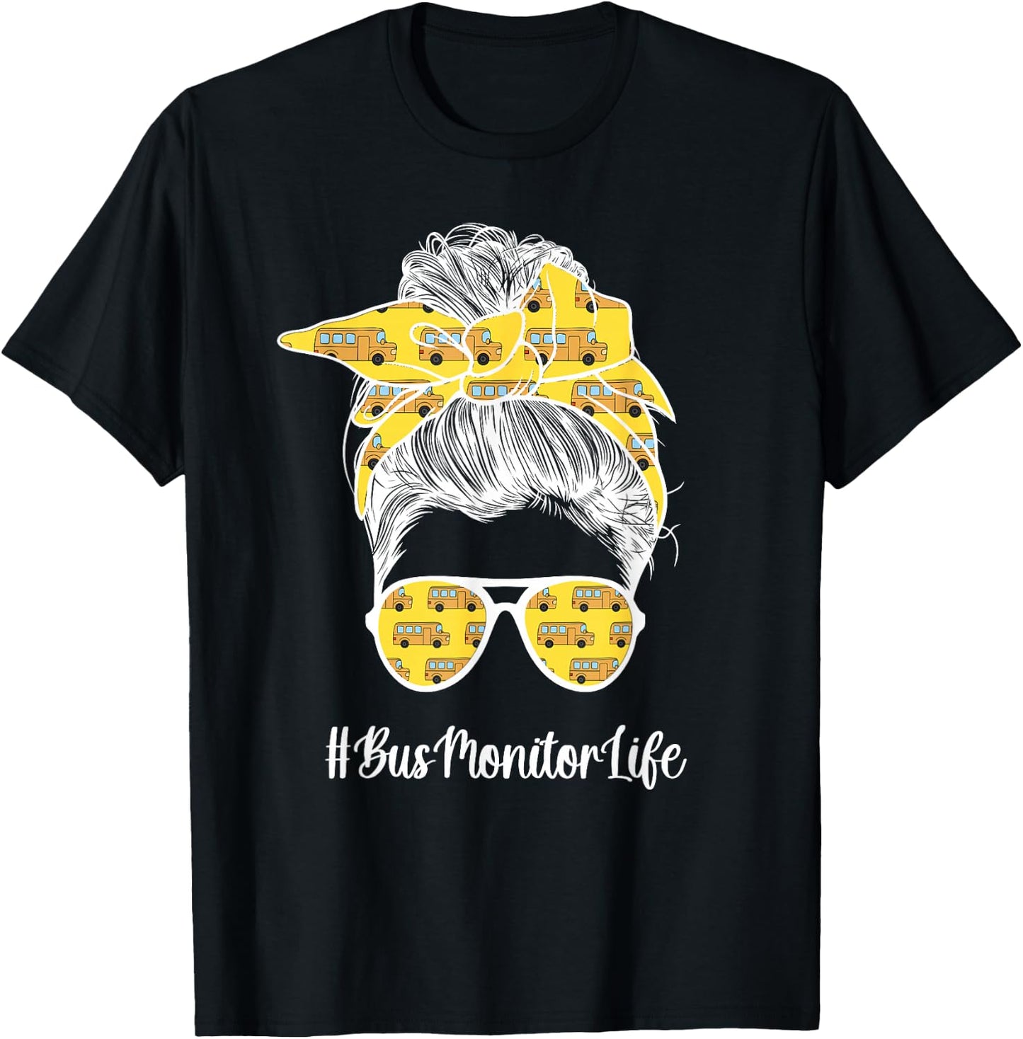 Bus Monitor Life School Bus Monitor Messy Bun T-Shirt - T-Shirt | Black