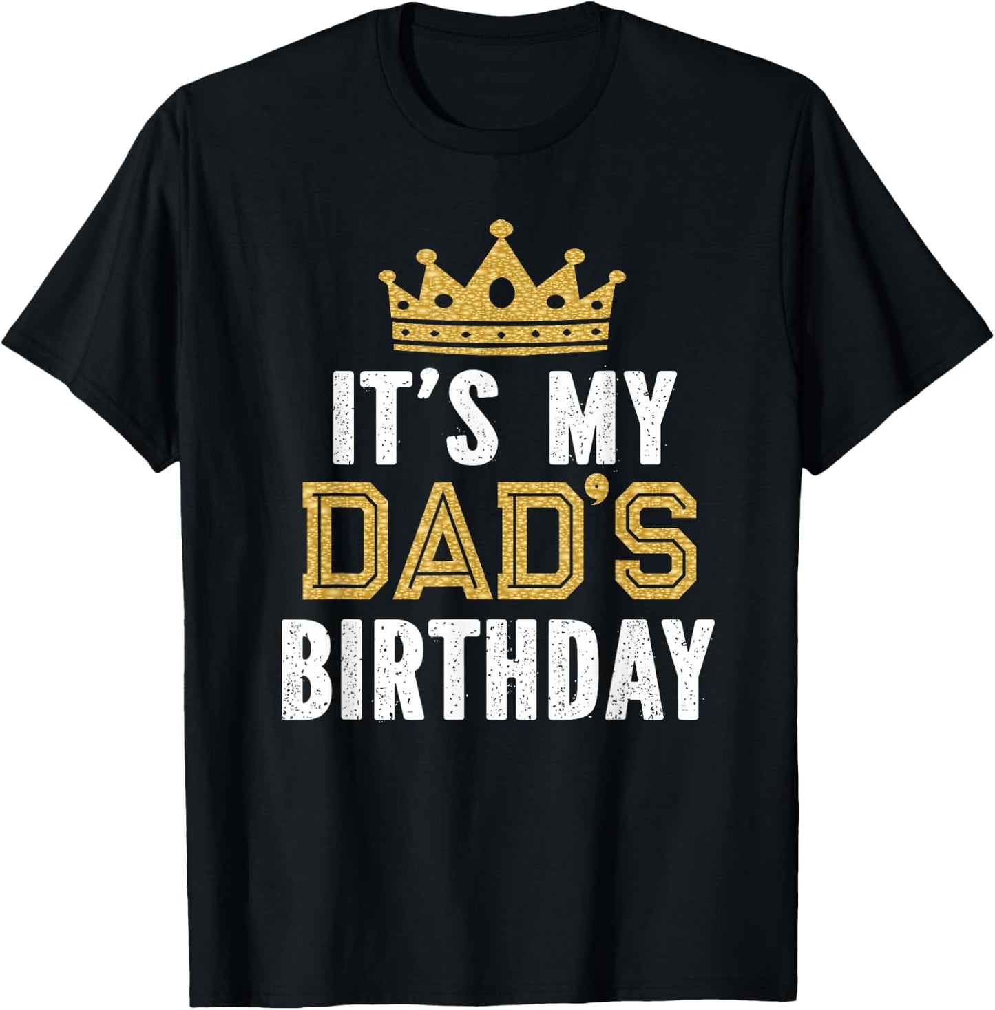 It's My Dad's Birthday Party Family Matching Small T-Shirt - T-Shirt | Black