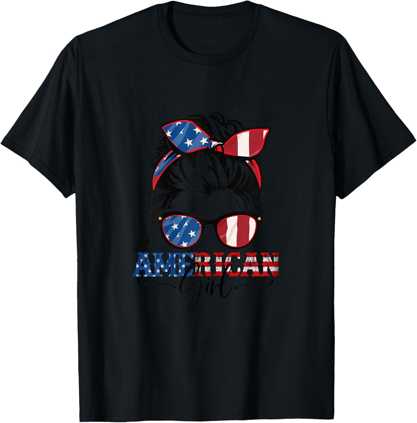 All American Girl 4th of July Women Messy Bun USA Flag T-Shirt - T-Shirt | Black