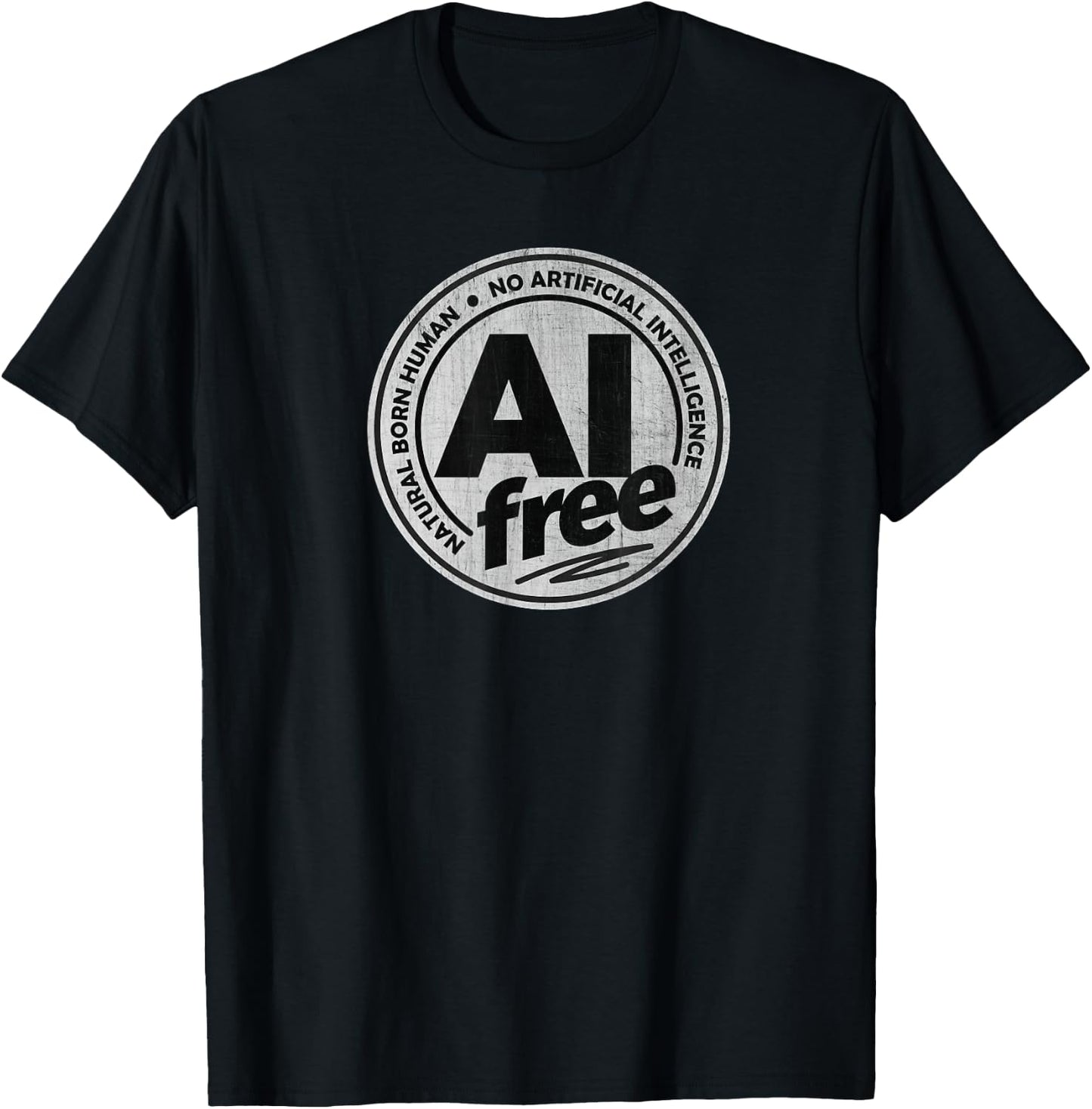 AI Free / No Artificial Intelligence T-Shirt - T-Shirt | Black