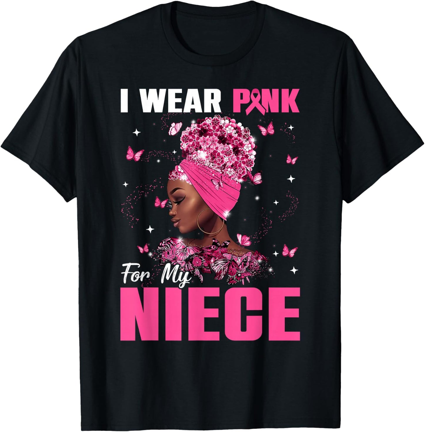 I Wear Pink For My Niece Breast Cancer Awareness Afro Women T-Shirt - T-Shirt | Black