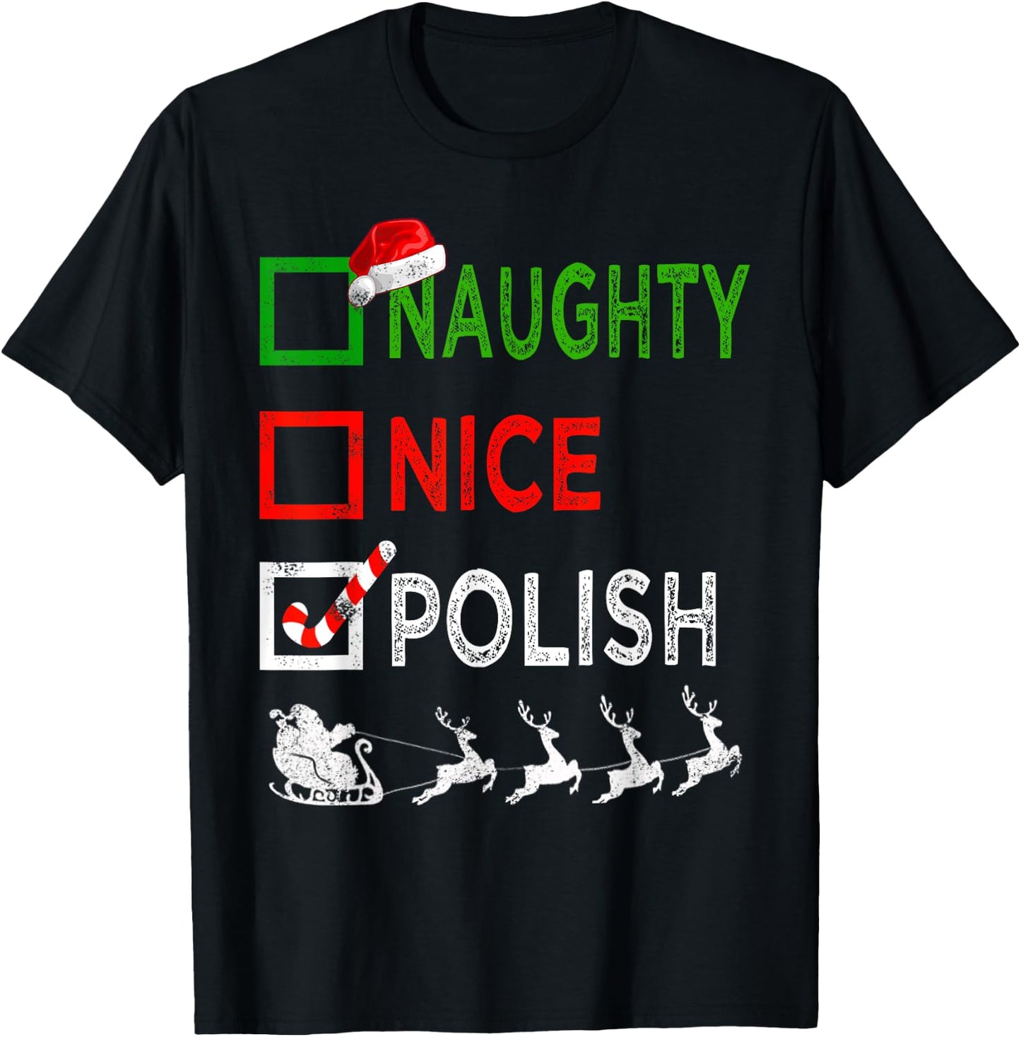 Naughty Nice Polish Christmas Pajamas Funny Santa Hat Xmas T-Shirt - T-Shirt | Black
