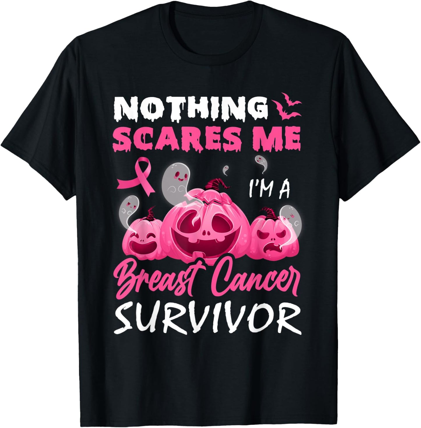 Nothing Scare Me I'm A Breast Cancer Survivor Halloween Day T-Shirt - T-Shirt | Black