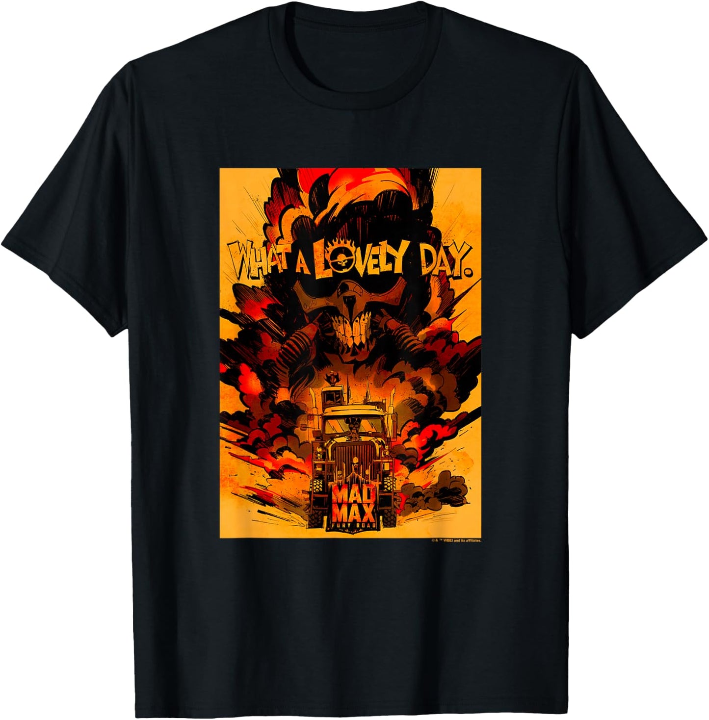 WB100 Mad Max Fury Road What A Lovely Day Dystopian Comic T-Shirt - T-Shirt | Black