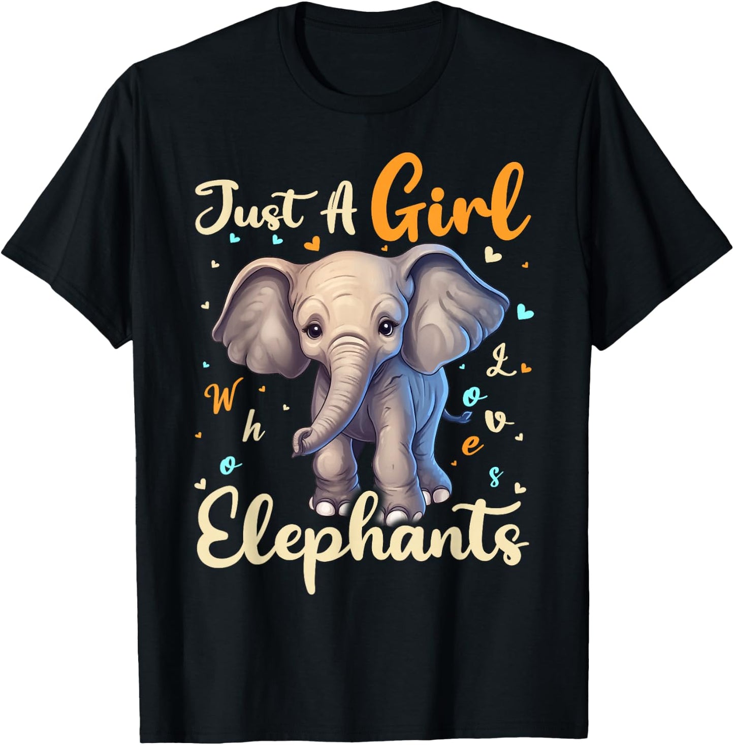 Elephant Lover Just A Girl Who Loves Elephants T-Shirt - T-Shirt | Black