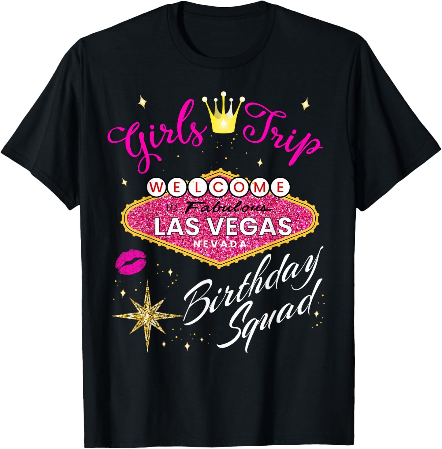 Las Vegas Girls Trip Shirts Women Party Vegas Birthday Squad T-Shirt - T-Shirt | Black
