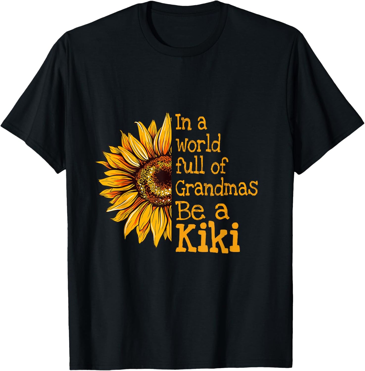 In A World Of Grandmas Be a Kiki Special Grandma T-Shirt - T-Shirt | Black