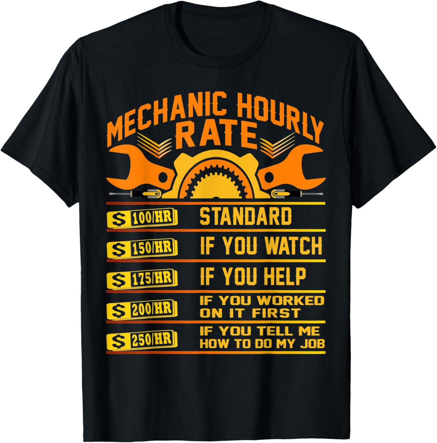 Funny Mechanic Hourly Rate Gifts Shirt Labor Rates T-Shirt - T-Shirt | Black