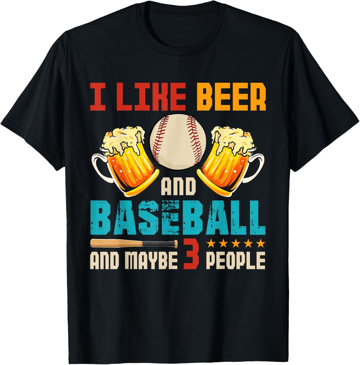 Vintage I Like Beer And Baseball And Maybe 3 People Drinker T-Shirt - T-Shirt | Black