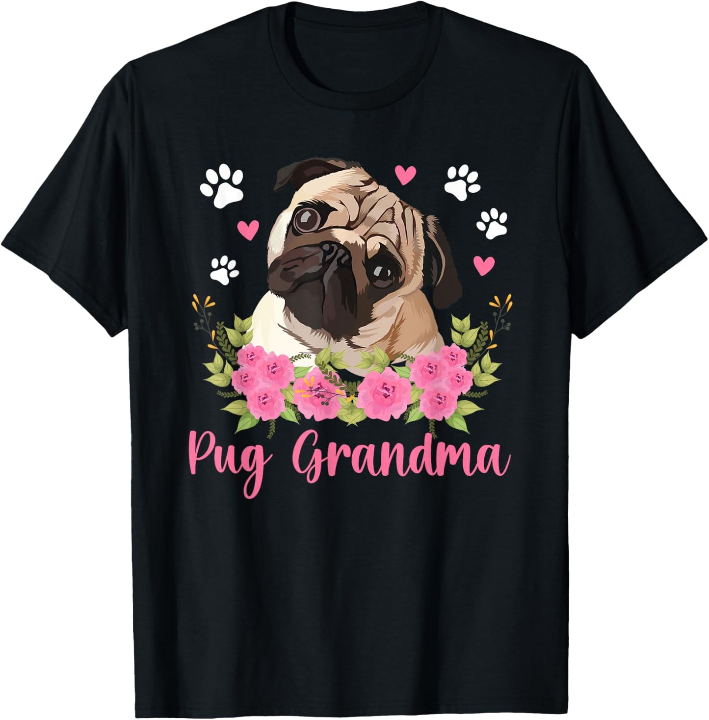 Pug Grandma Flowers Grandma Of A Pug Grandmother T-Shirt - T-Shirt | Black