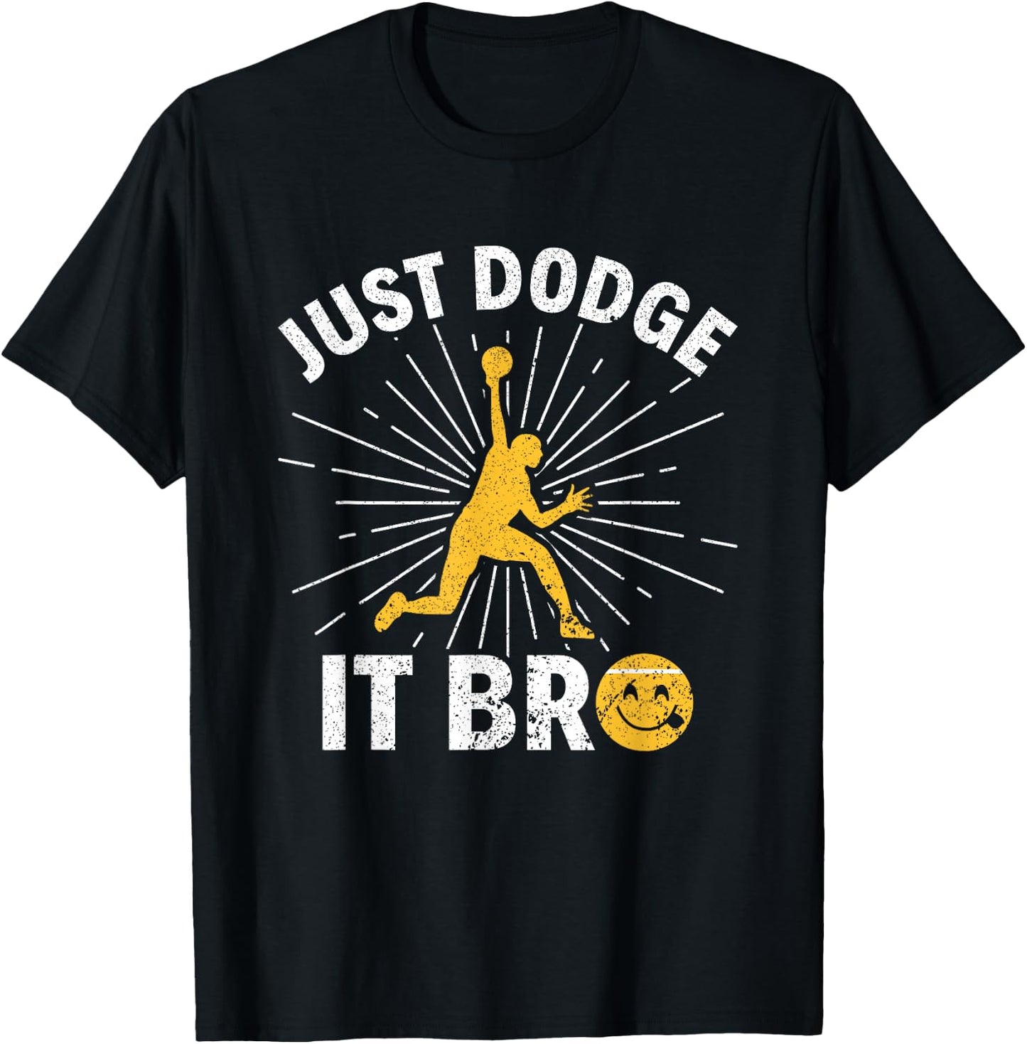 Just Dodge It Bro Funny Dodgeball T-Shirt - T-Shirt | Black