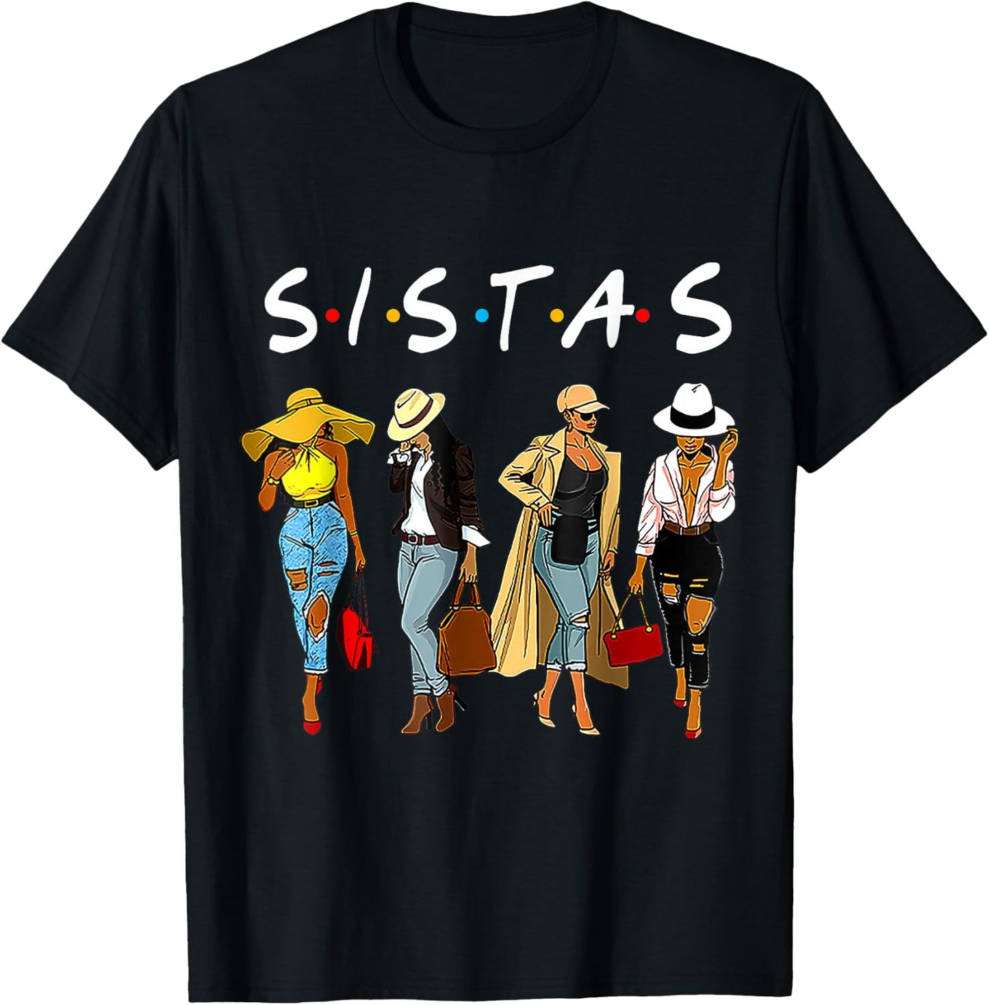 Sistas Afro Proud Black Sistas Women Queen African America T-Shirt - T-Shirt | Black
