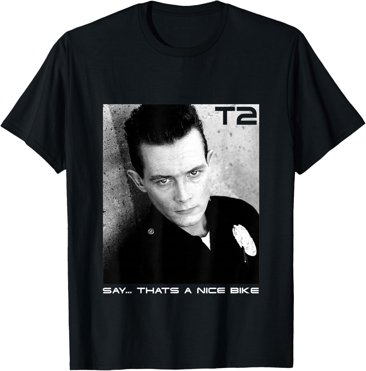 Terminator 2 Judgement Day T 1000 Say That’s A Nice Bike T-Shirt - T-Shirt | Black