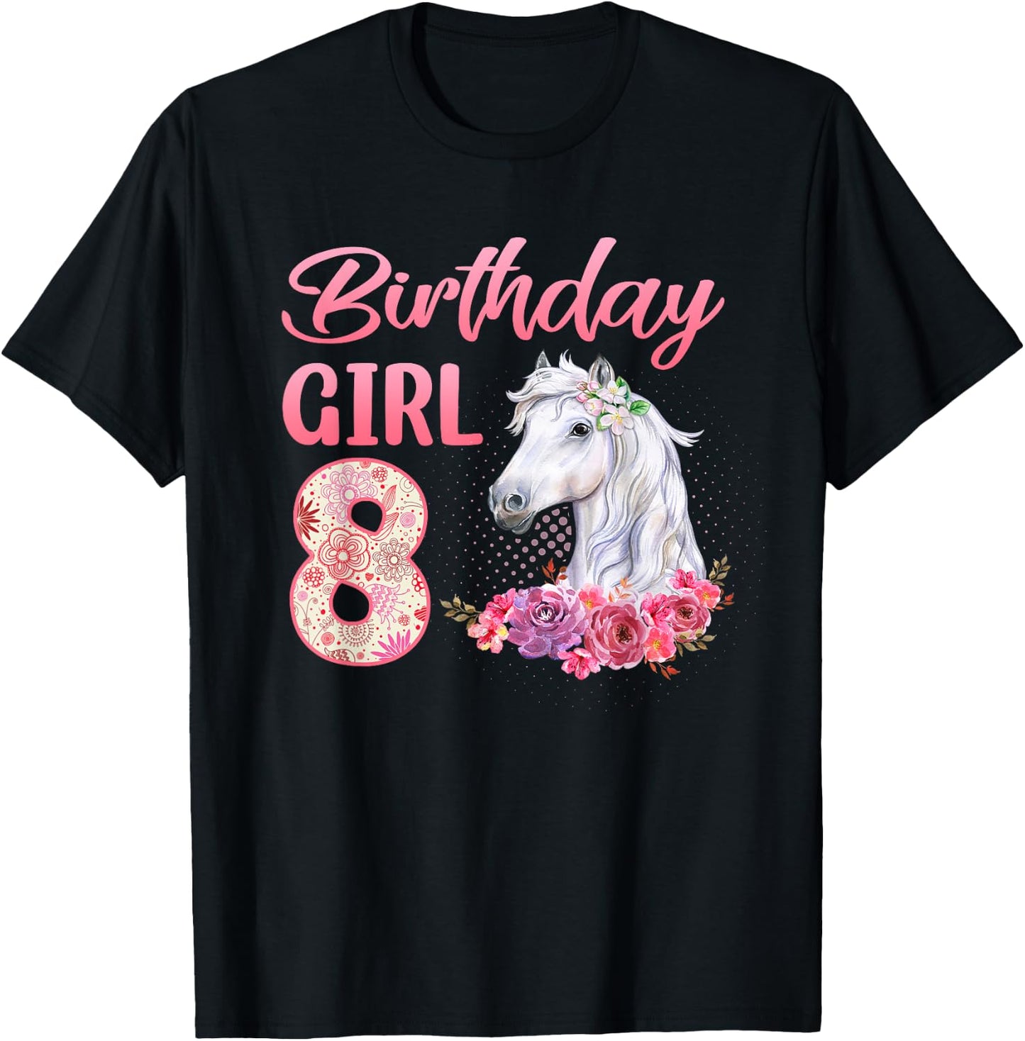 Horse Lovers 8th Birthday Girl Cute 8 Year Old T-Shirt - T-Shirt | Black