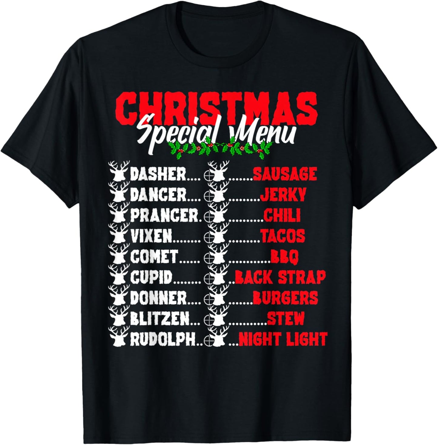 Funny Christmas Deer Hunters All of Santa's Reindeer design T-Shirt - T-Shirt | Black