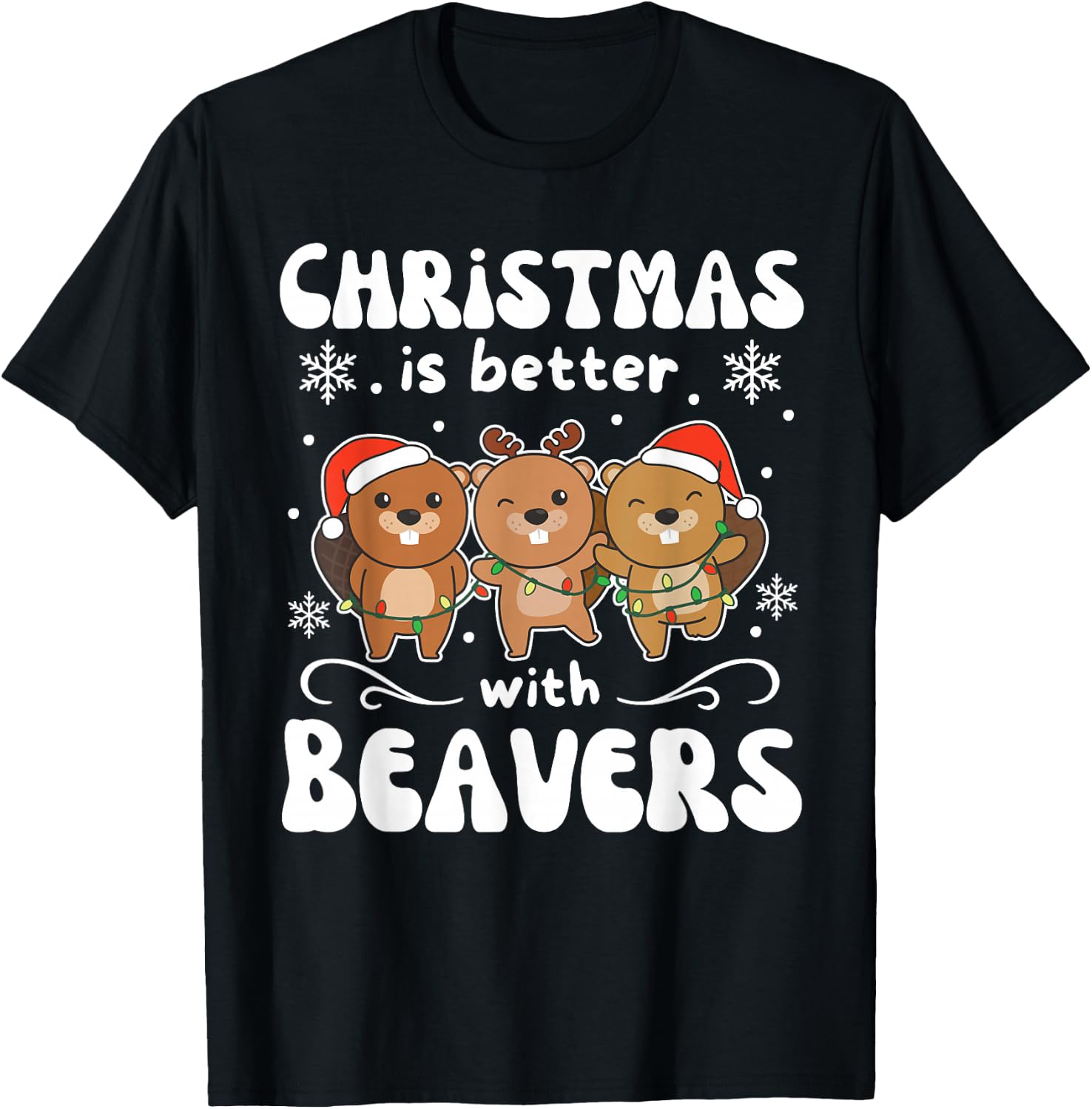 Christmas Is Better With A Beaver Sweet Beaver T-Shirt - T-Shirt | Black