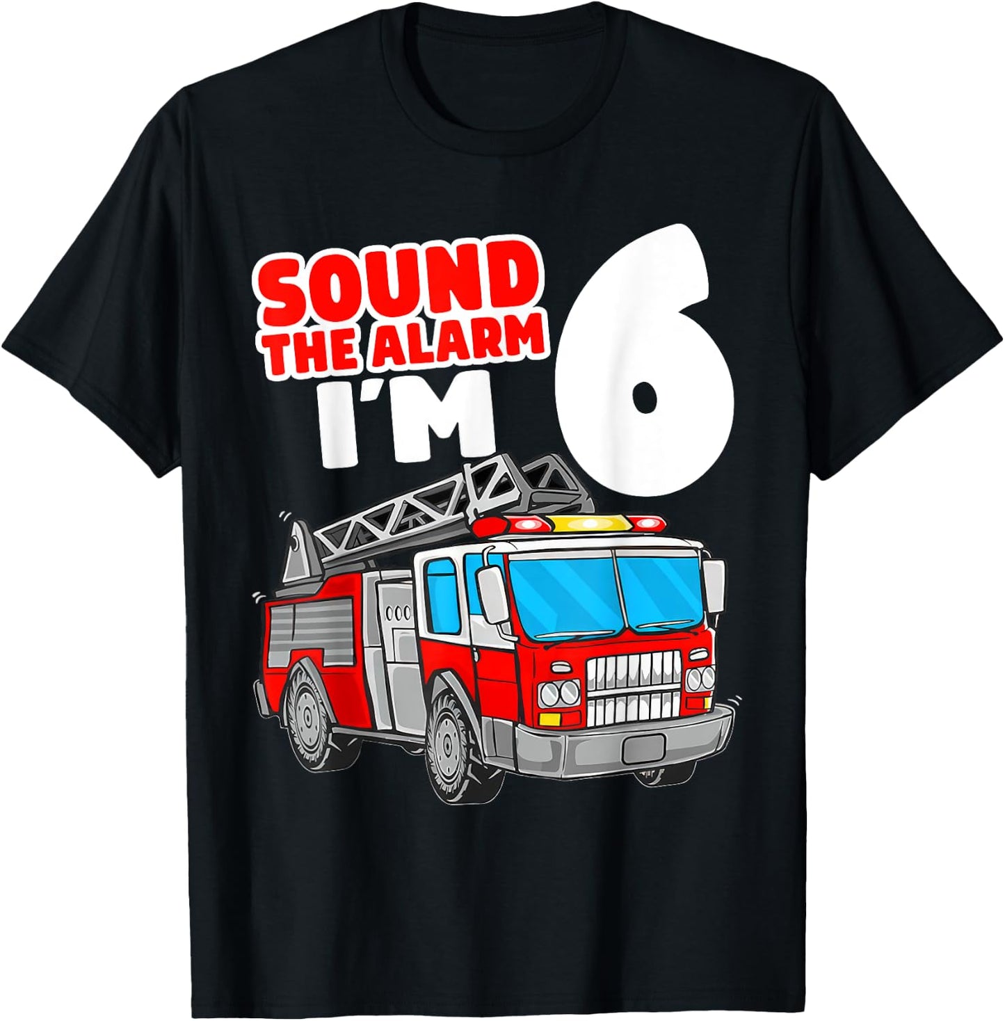 Fire Truck 6th Birthday Toddler Boy Firefighter 6 Year Old T-Shirt - T-Shirt | Black