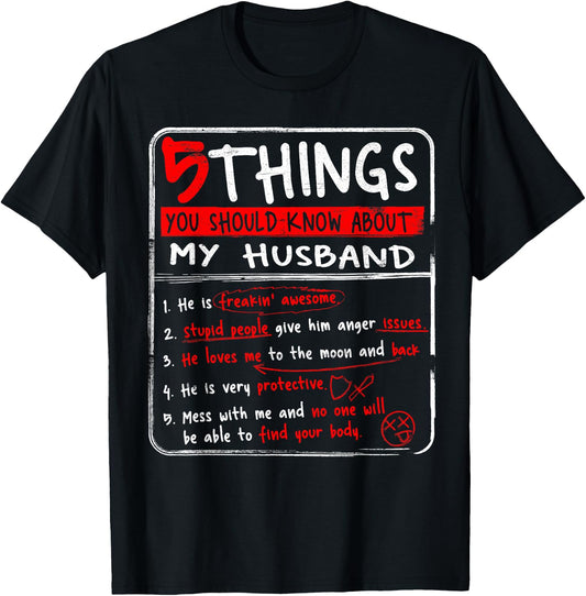 5 Things You Should Know About My Husband Wife Gift T-Shirt - T-Shirt | Black