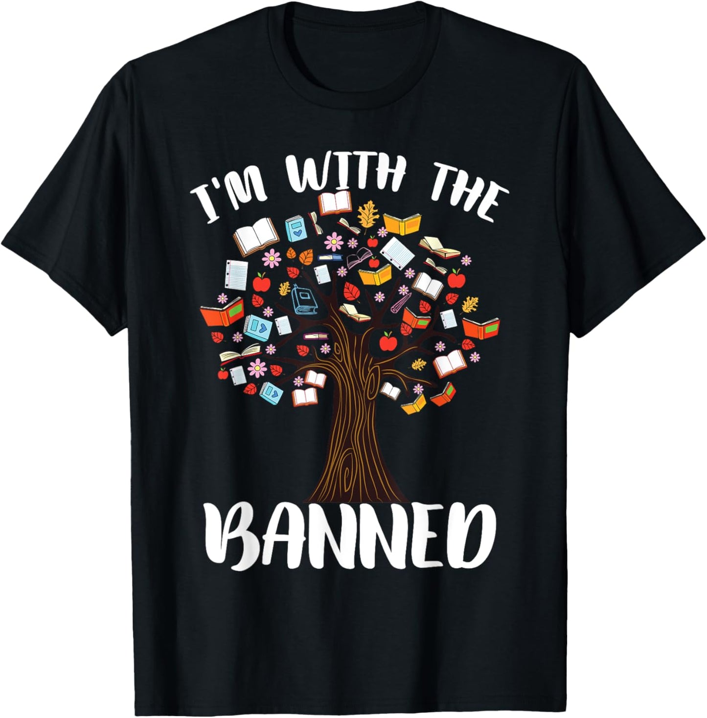 I'm With The Banned | Librarian Reader Banned Books T-Shirt - T-Shirt | Black