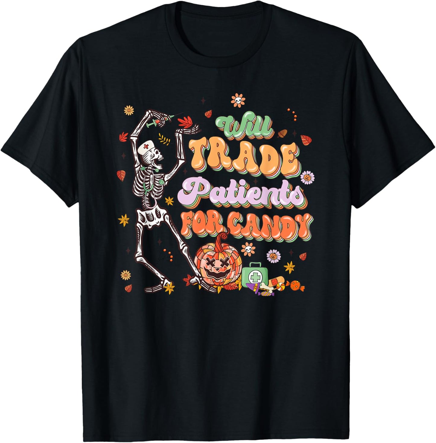 Will Trade Patients For Candy Nurse Halloween T-Shirt - T-Shirt | Black