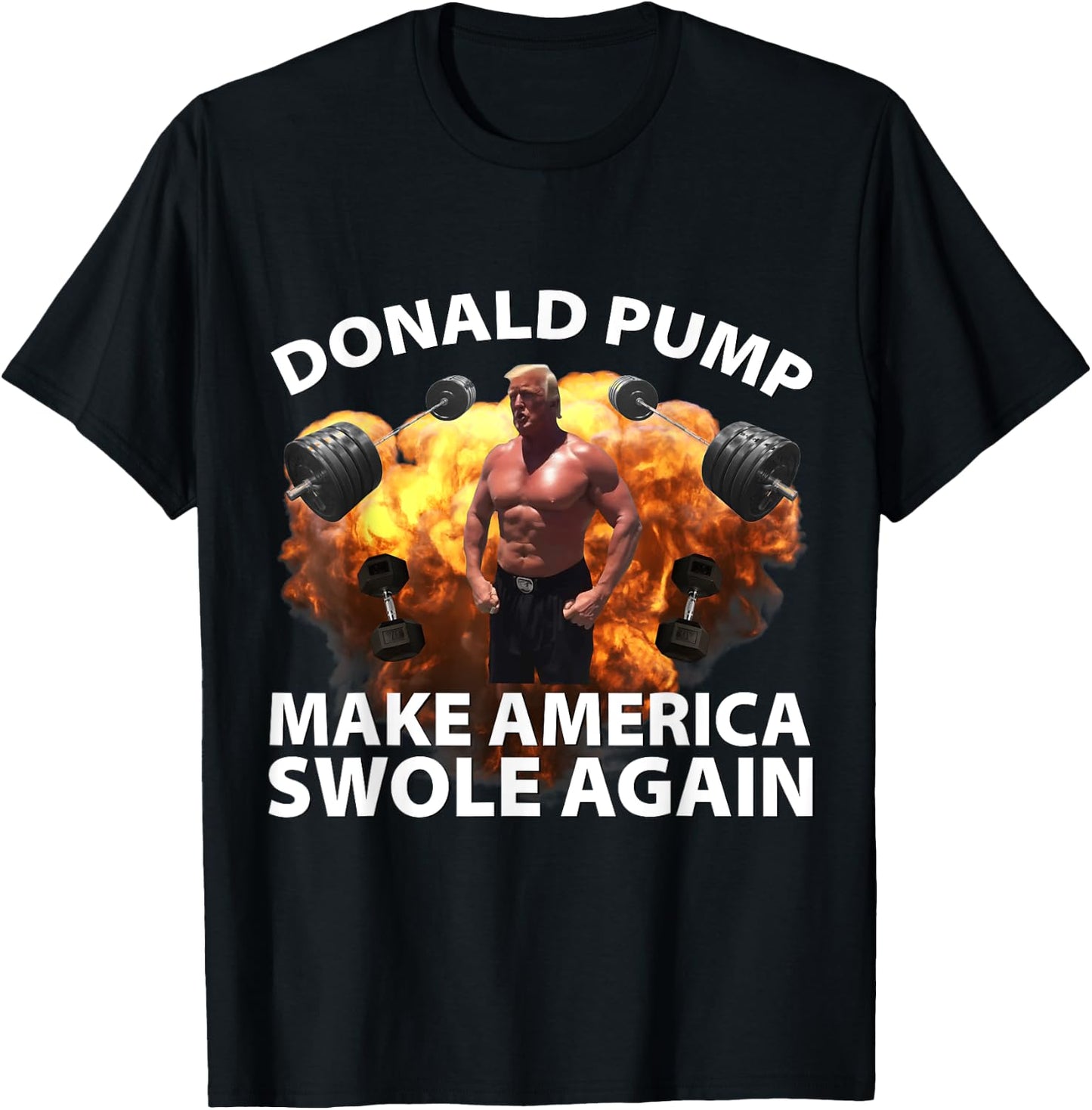 Donald Pump Swole America Trump Weight Lifting Gym Fitness T-Shirt - T-Shirt | Black