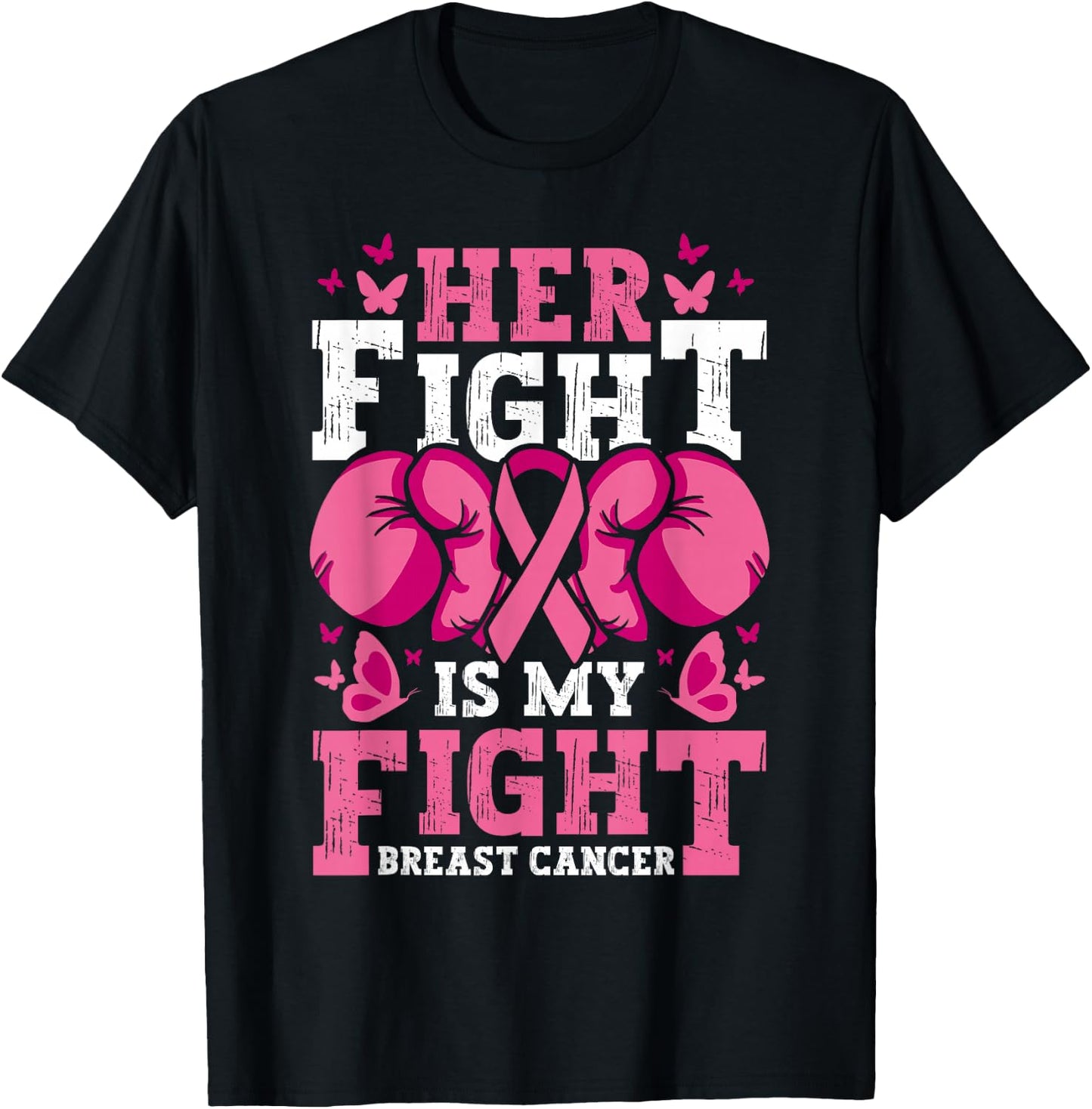 Her Fight is My Fight Boxing Gloves Breast Cancer Awareness T-Shirt - T-Shirt | Black