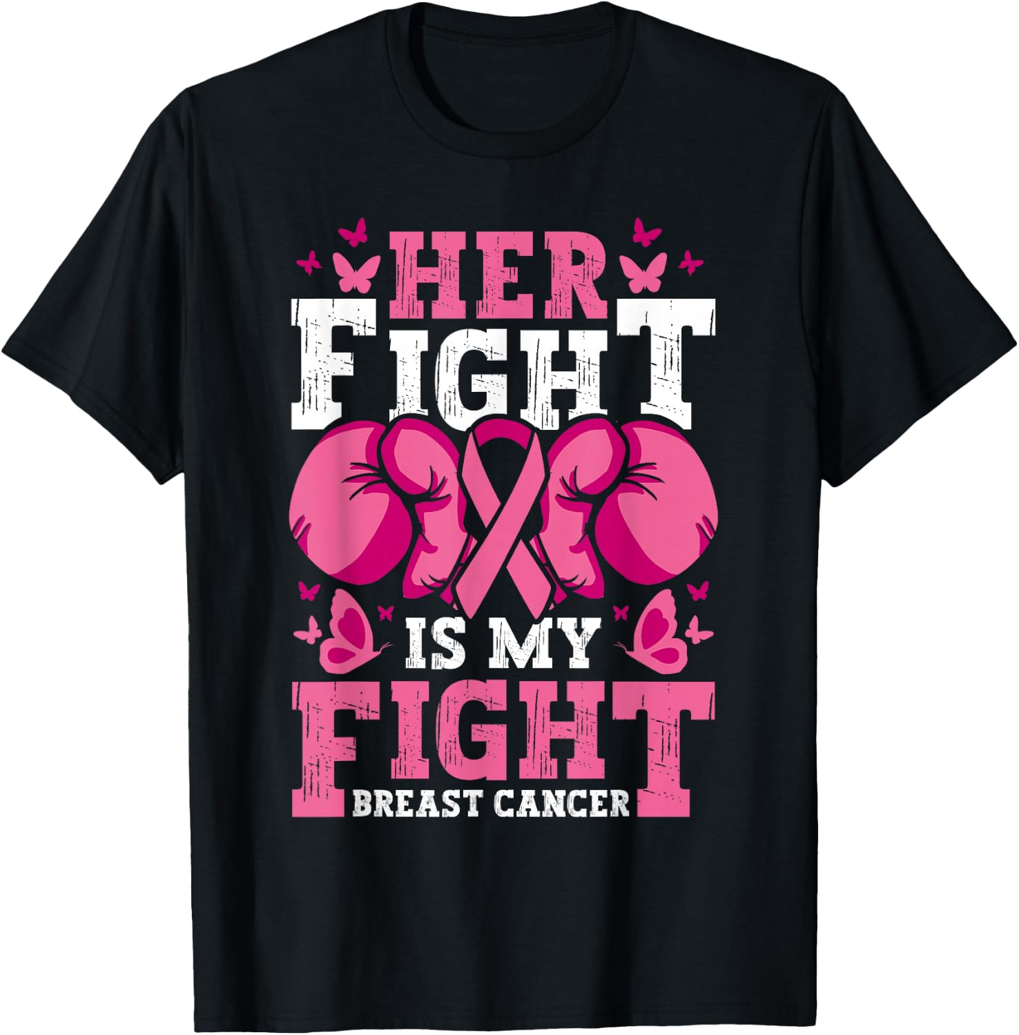 Her Fight is My Fight Boxing Gloves Breast Cancer Awareness T-Shirt - T-Shirt | Black