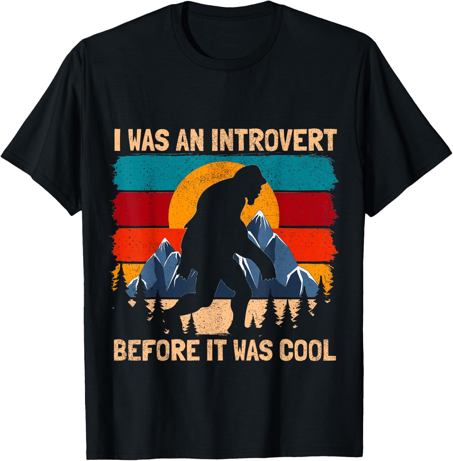 Funny Bigfoot Sasquatch Vintage Retro Sunset Introvert T-Shirt - T-Shirt | Black
