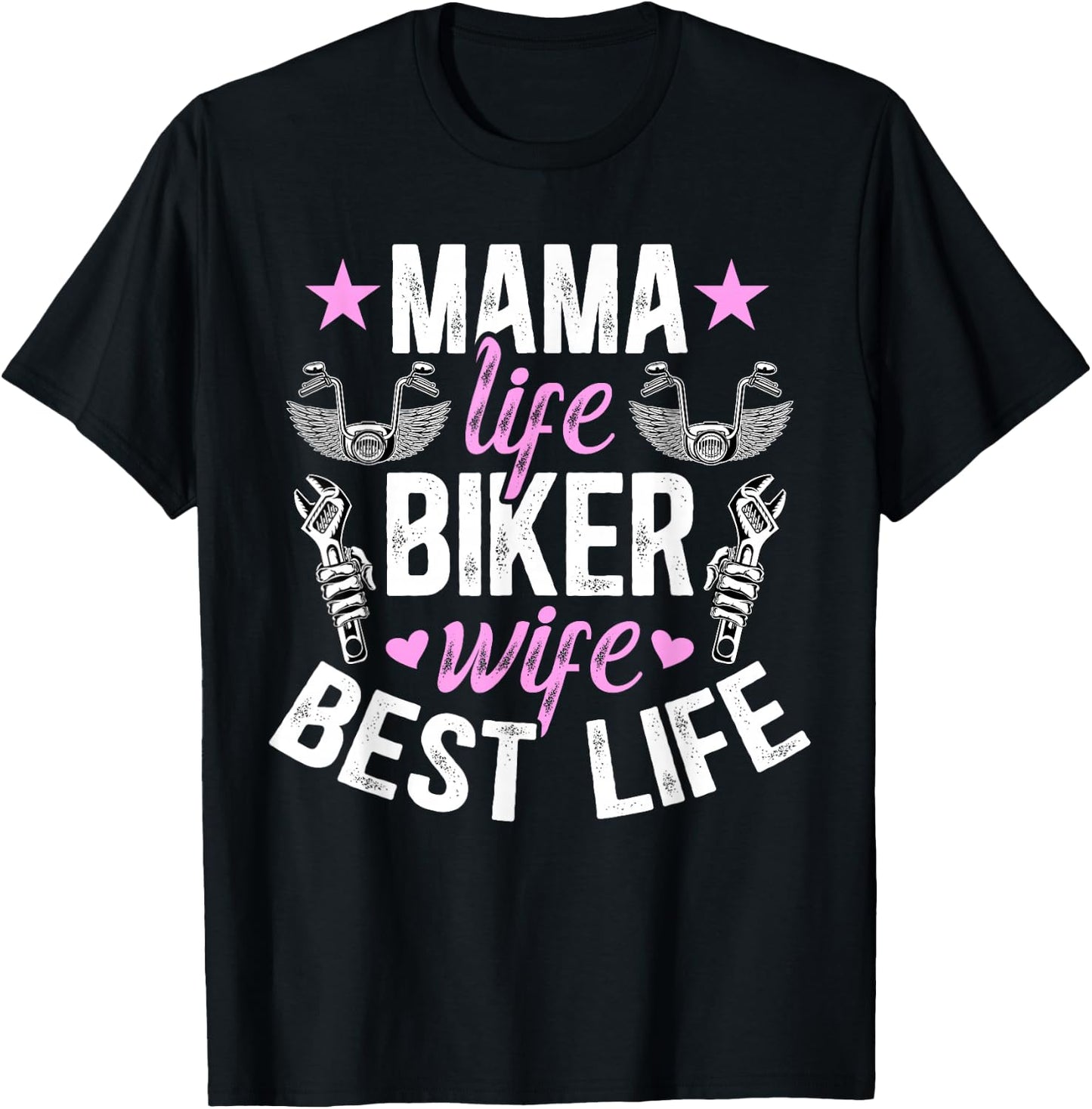 Mama Life Biker Wife Of A Biker Wife Motorcycle Wife T-Shirt - T-Shirt | Black