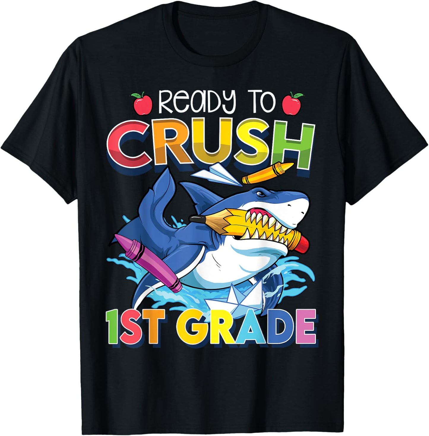 Ready To Crush 1st Grade Shark Back To School Boys Girls T-Shirt - T-Shirt | Black
