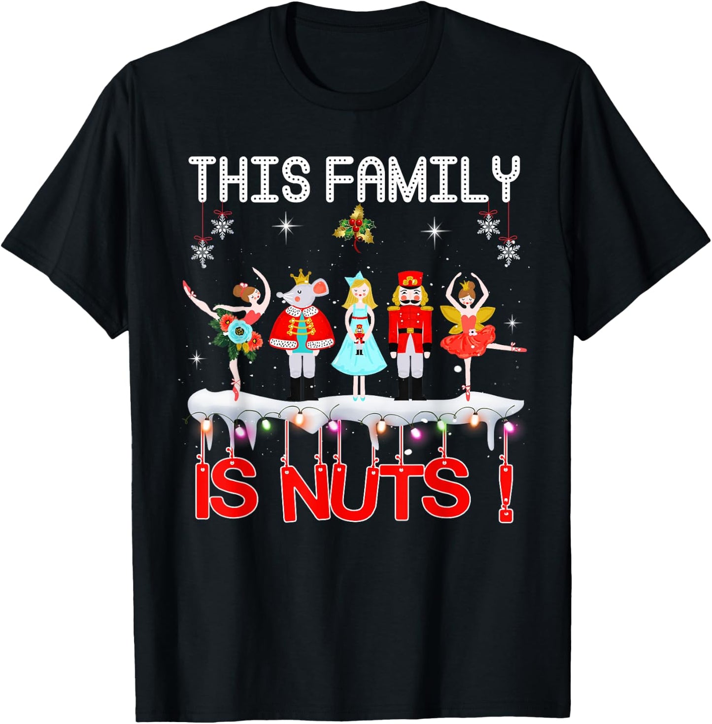 This Family is Nuts Nutcracker Squad Pajama Matching Xmas T-Shirt - T-Shirt | Black