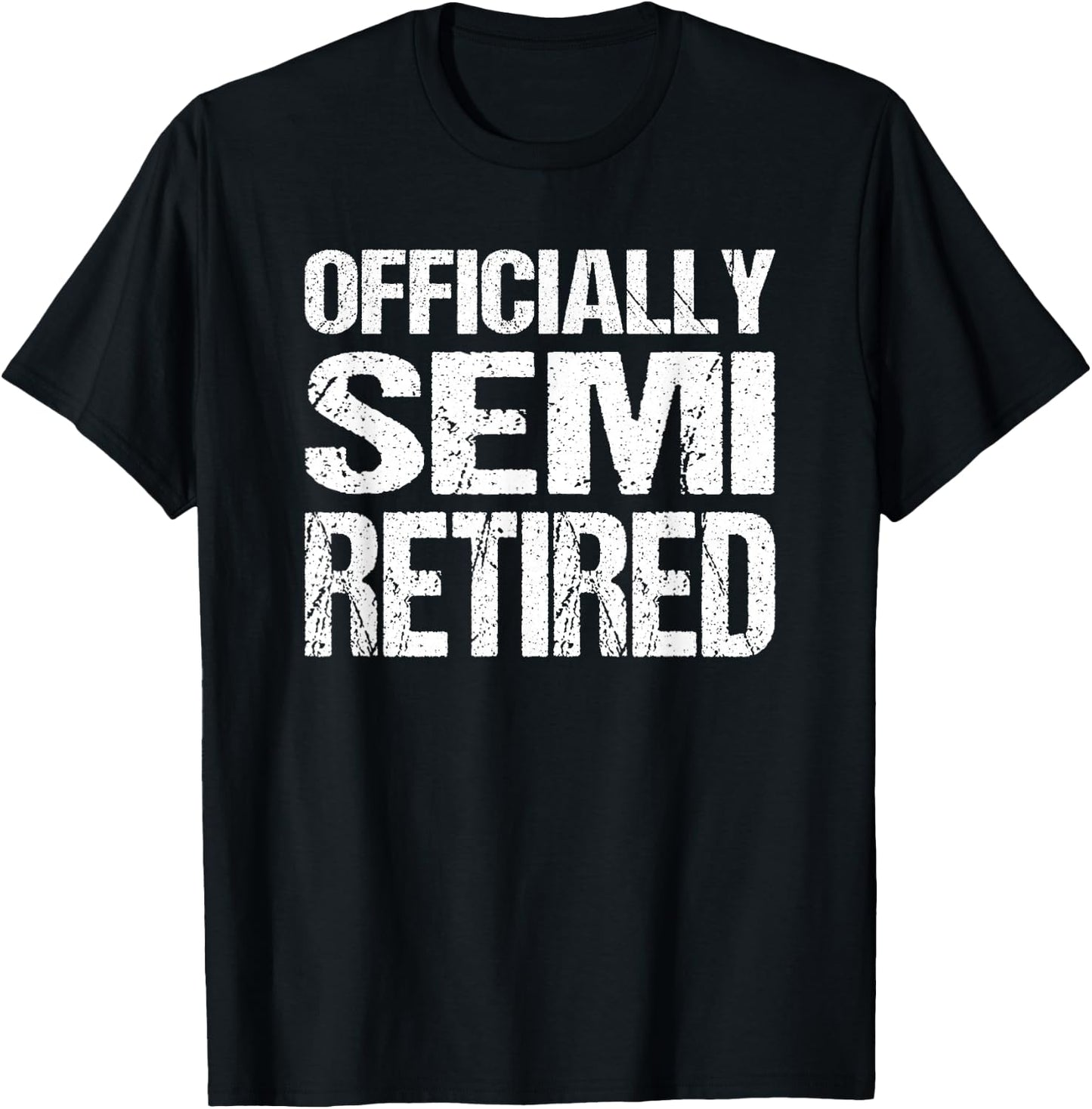 Retirement Gear Semi Retired Funny - , Black, Small, Short Sleeve, Classic Fit, Cotton/Polyester Blend T-Shirt - T-Shirt | Black