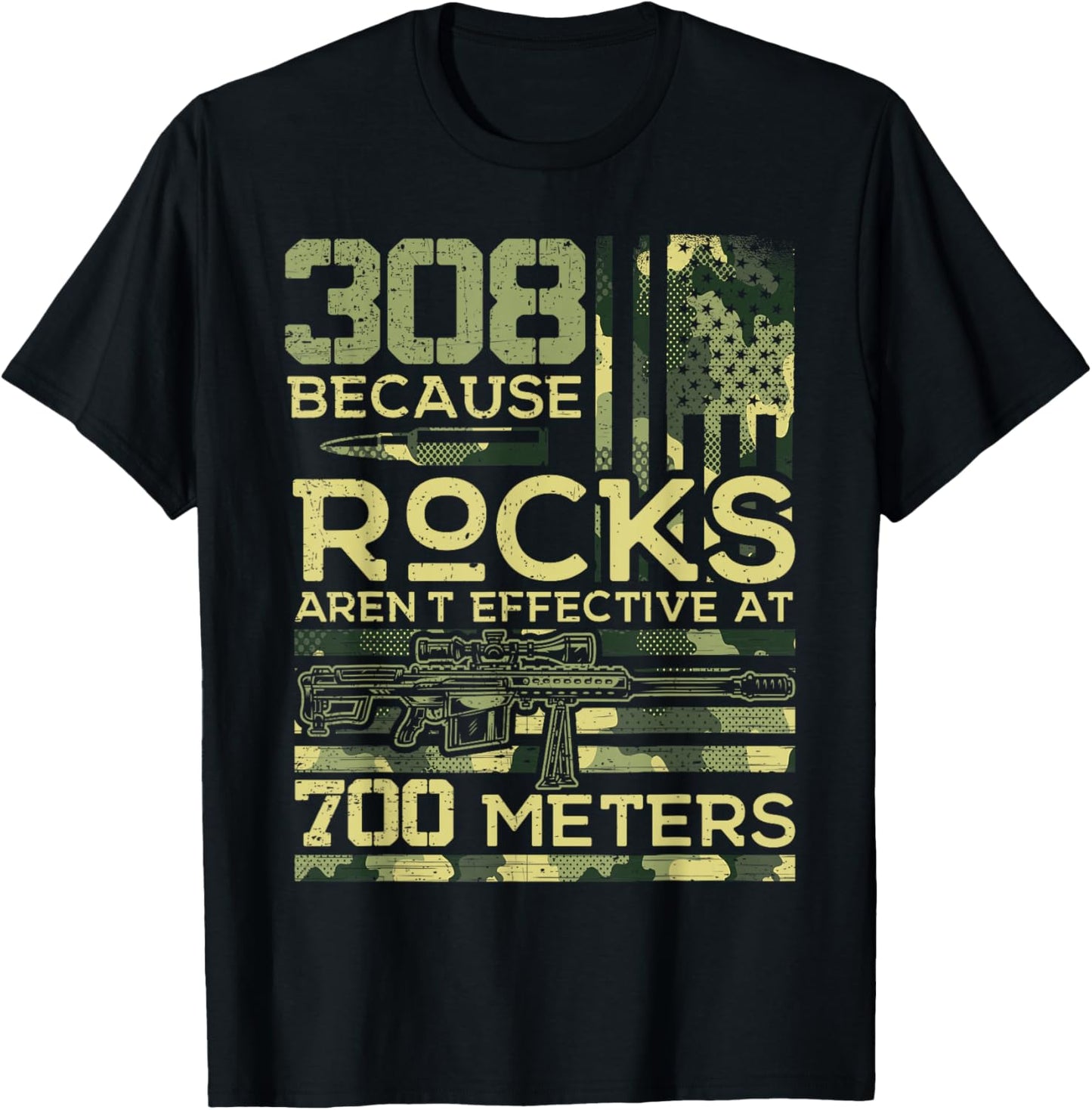 308 Because Rocks aren't Effective Hunting American USA Flag T-Shirt - T-Shirt | Black
