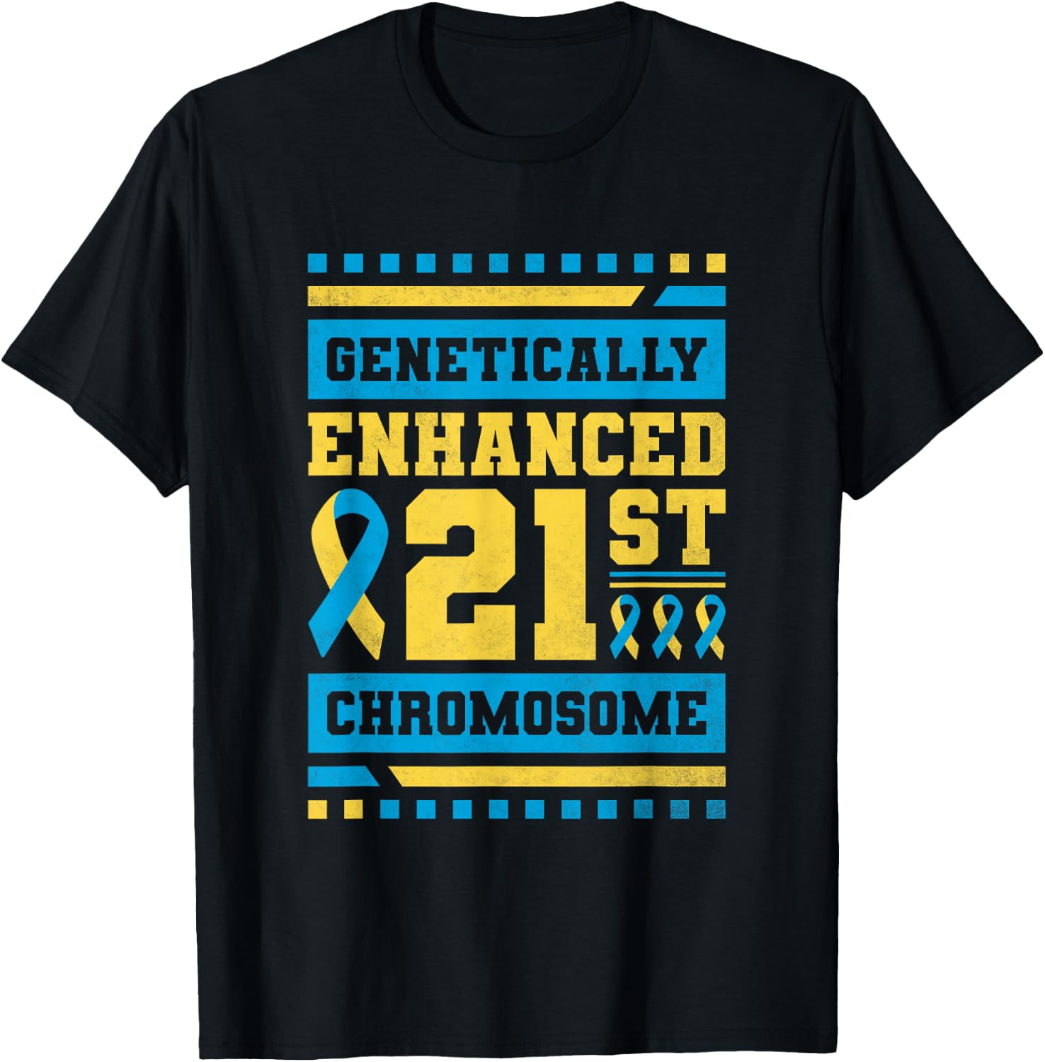 Genetically Enhanced 21st Chromosome, T21 Awareness T-Shirt - T-Shirt | Black