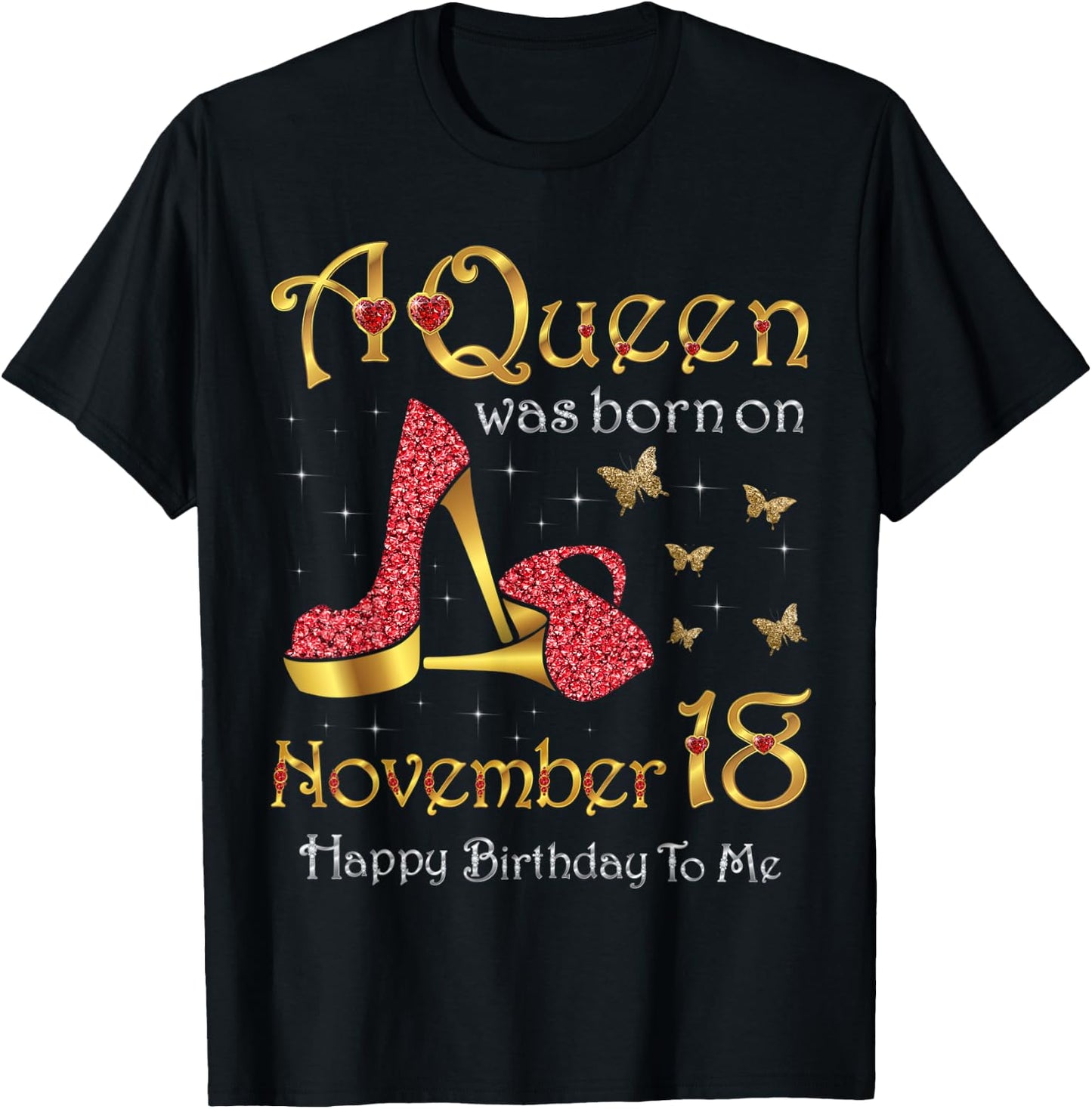 A Queen Was Born on November 18, 18th November Birthday T-Shirt - T-Shirt | Black