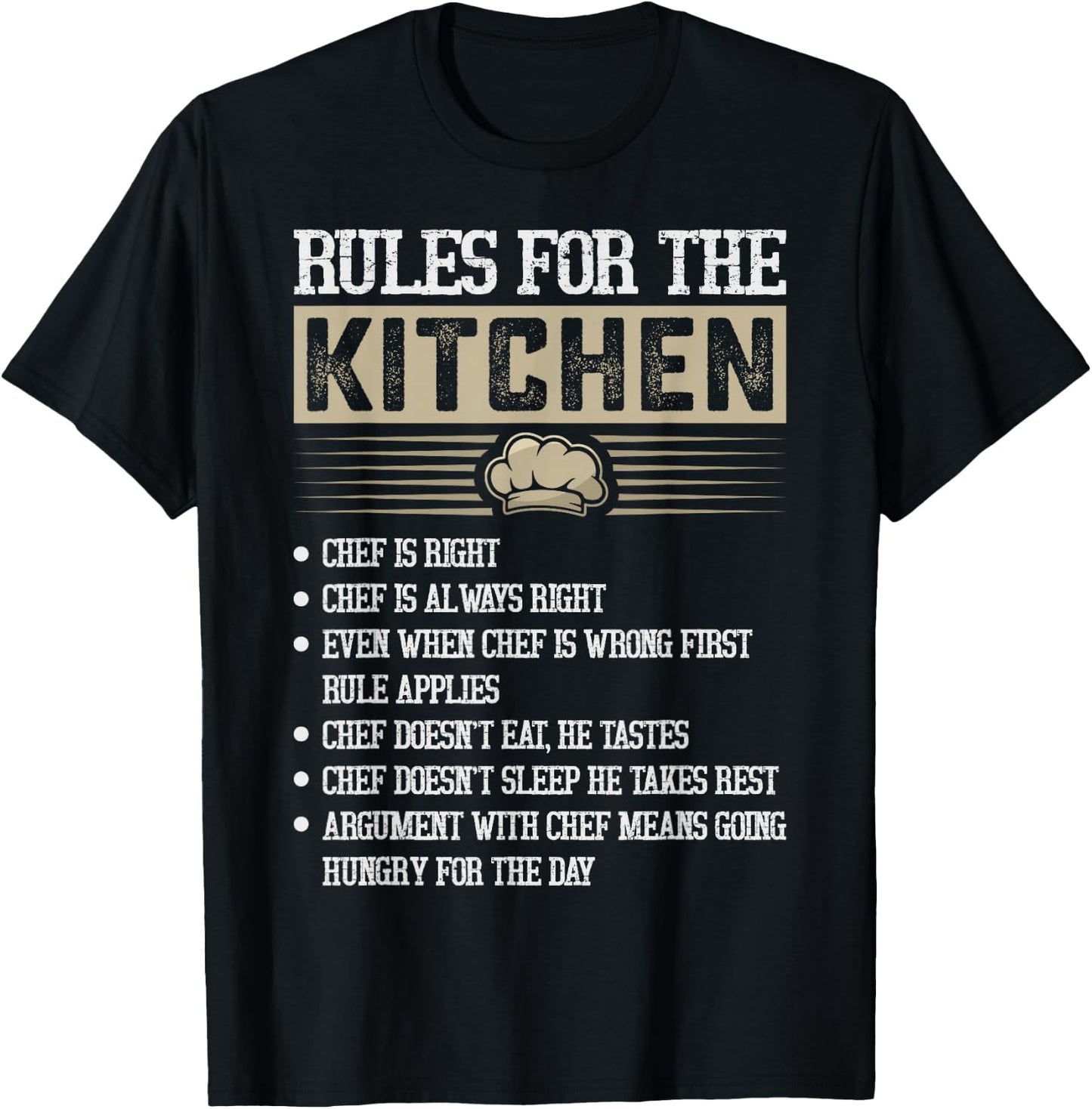 Rules for the Kitchen: Chef Is Right - Chef T-Shirt - T-Shirt | Black