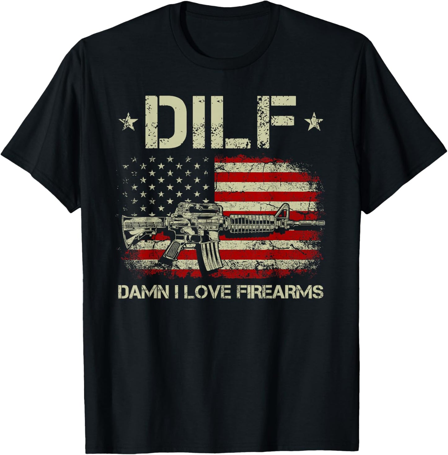 Gun American Flag DILF - Damn I Love Firearms T-Shirt - T-Shirt | Black