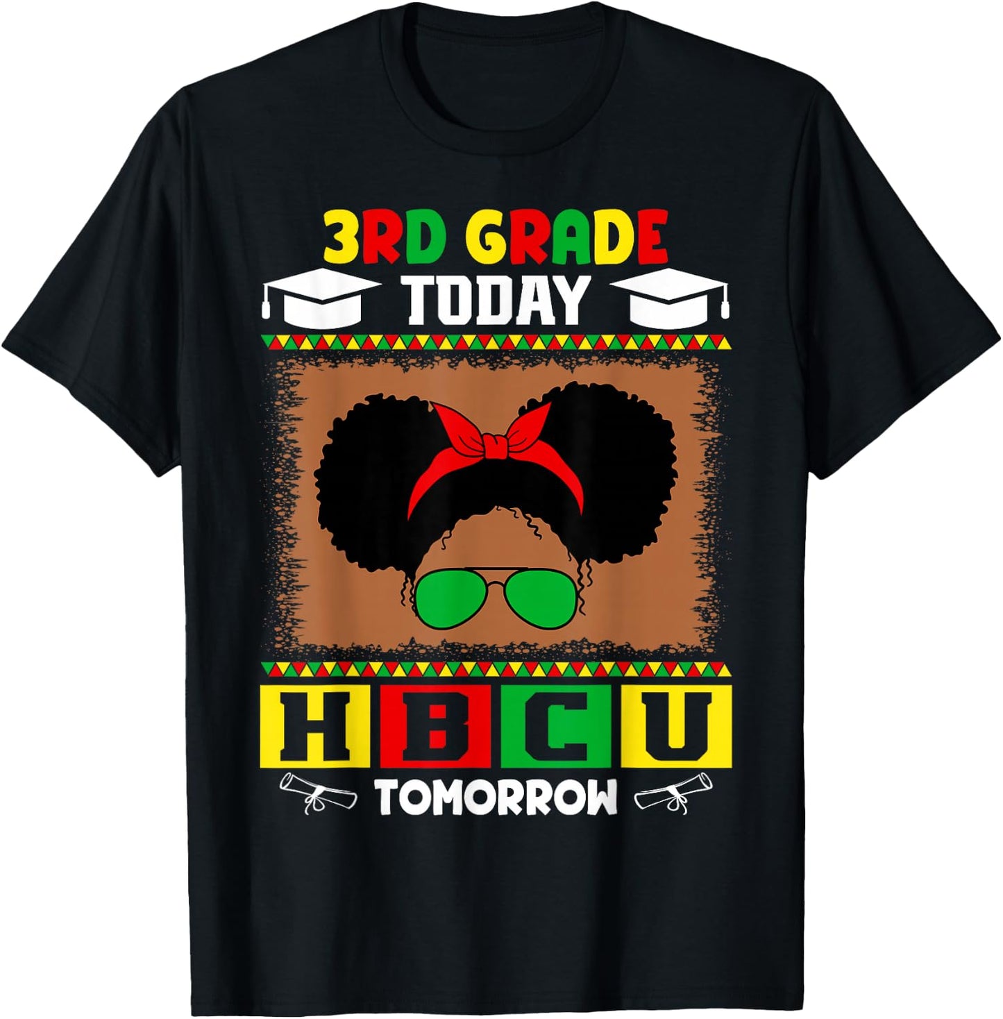 3rd Grade Today HBCU Tomorrow Future HBCU Grad Kids T-Shirt - T-Shirt | Black