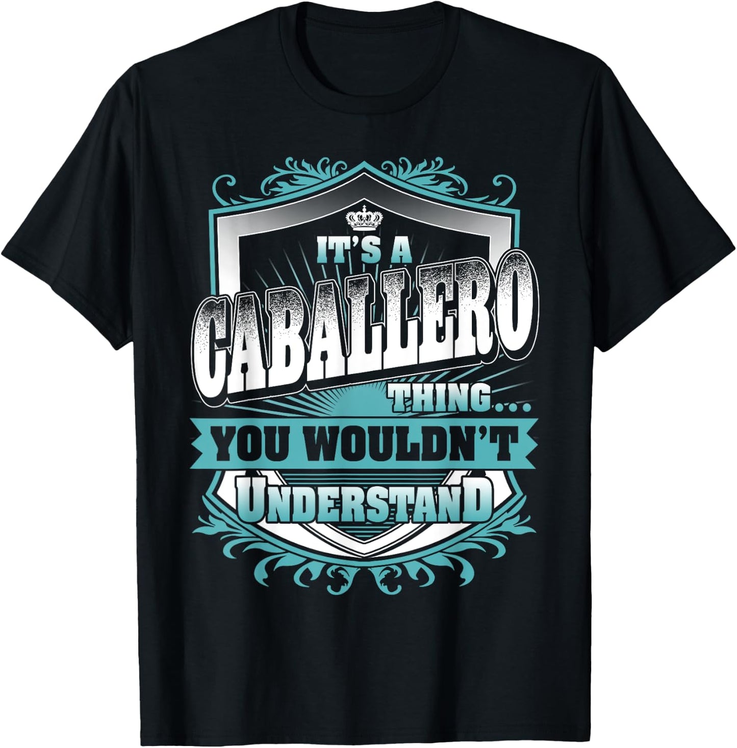 It's A CABALLERO Thing You Wouldn't Understand Name Vintage T-Shirt - T-Shirt | Black