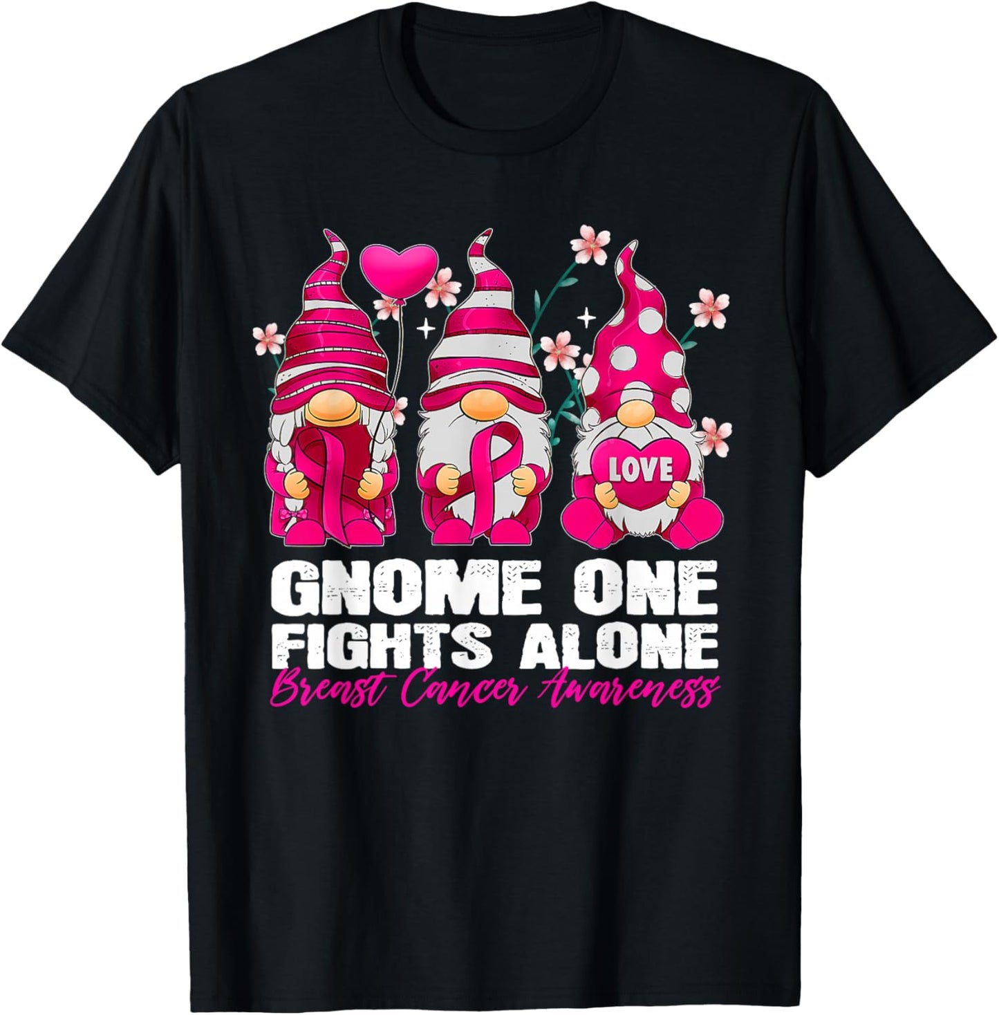 Gnome One Fight Alone Breast Cancer Awareness Gnome T-Shirt - T-Shirt | Black
