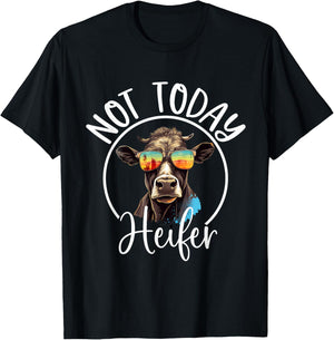 Not Today Heifer - Funny Country Life T-Shirt - T-Shirt | Black