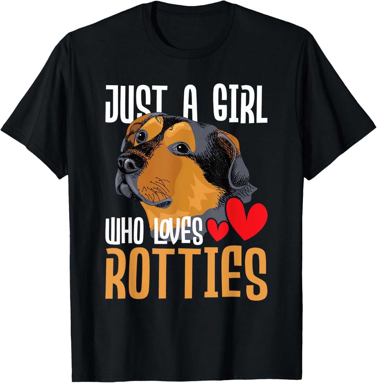Just A Girl Who Loves Rotties - Rottweiler Dog Owner Puppy T-Shirt - T-Shirt | Black