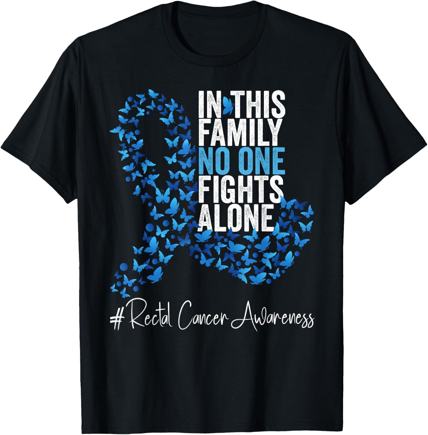 Rectal Cancer Awareness Month Blue Ribbon Butterflies T-Shirt - T-Shirt | Black