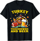 Thanksgiving Turkey Touchdowns And Beer Football Men Women T-Shirt - T-Shirt | Black