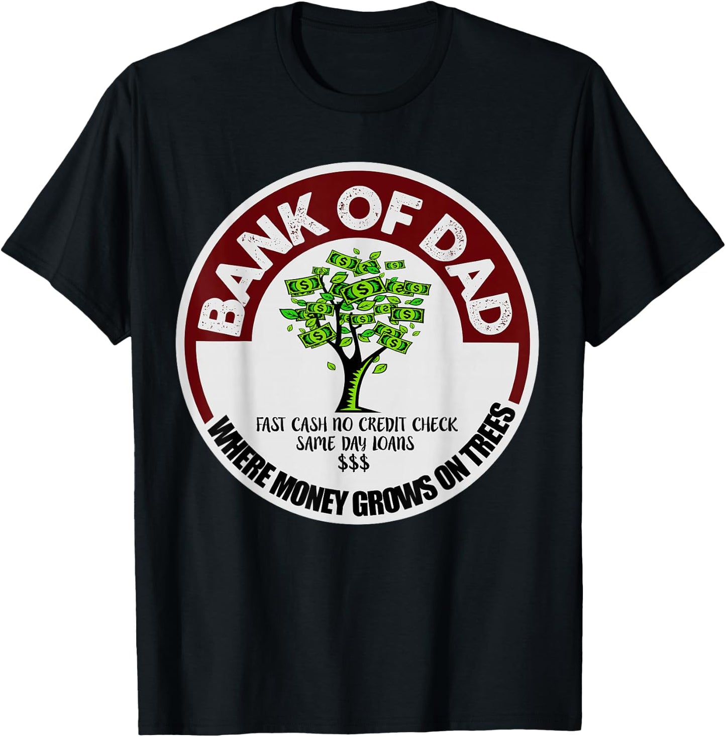 Shirt for Dad Father Bank Shirt Fast Cash No Credit Check T-Shirt - T-Shirt | Black