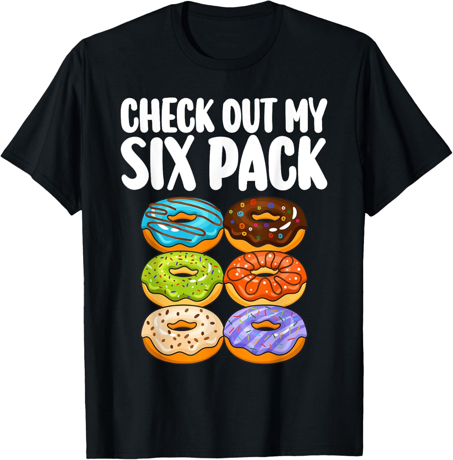 Funny Donut Art Women Doughnut Lover Gym Six Pack T-Shirt - T-Shirt | Black