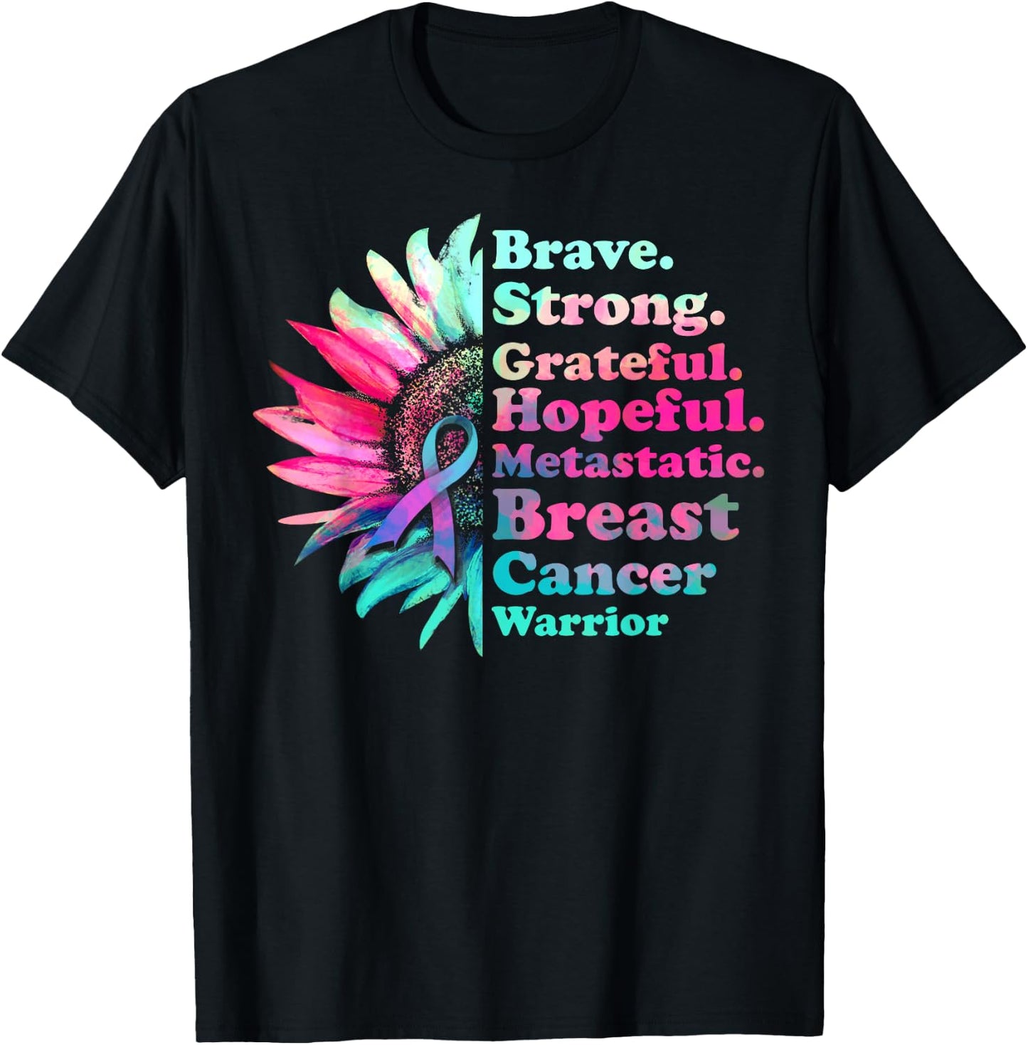 Brave Strong Grateful Metastatic Breast Cancer Survivor T-Shirt - T-Shirt | Black