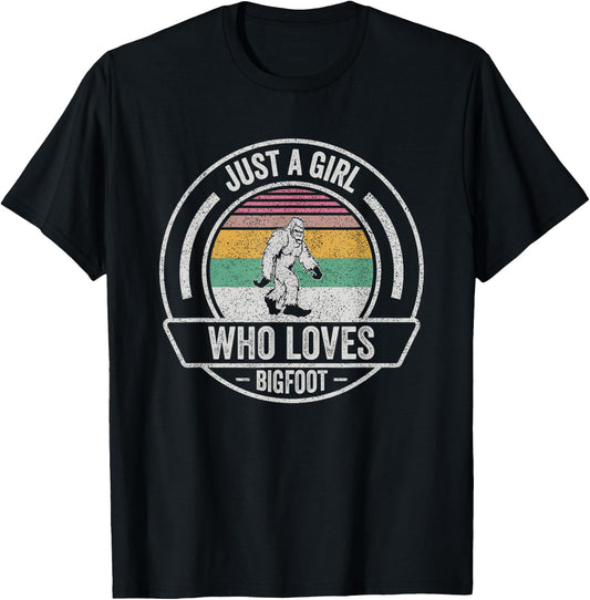 Vintage Retro Just A Girl Who Loves Bigfoot Sasquatch T-Shirt - T-Shirt | Black