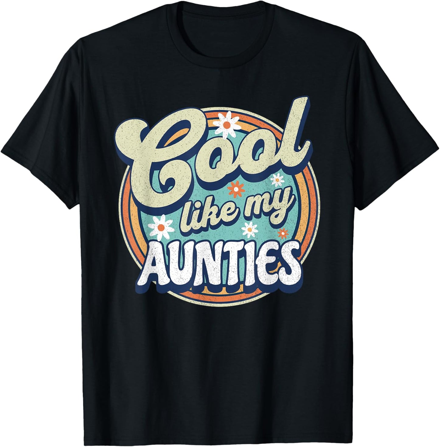 Cool like my aunties, retro groovy aunts day appreciation T-Shirt - T-Shirt | Black